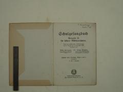  Schulgesangbuch. Ausgabe A für höhere Mädchenschulen. (1908)