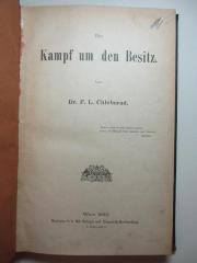 16 D 569 : Der Kampf um den Besitz (1885)