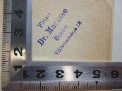- (Marasse), Stempel: Berufsangabe/Titel/Branche, Name, Ortsangabe; 'Frau
Dr. Marasse
Berlin
Viktoriastrasse 12.'. 