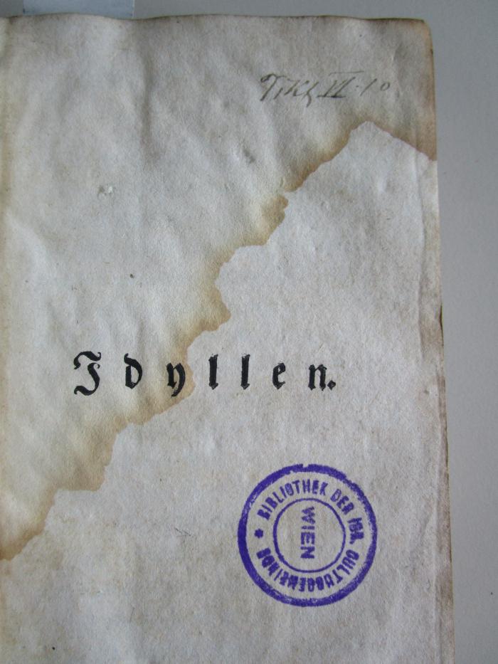  Salomon Geßners Schriften : IItr Band (1767);- (Israelitische Kultusgemeinde Wien), Von Hand: Signatur; 'Tikt VI:10'. 