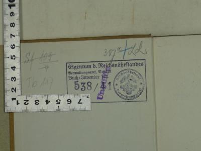 - (Reichsstelle für Sippenforschung (Berlin)), Von Hand: Besitzwechsel: ungültig, Signatur, Inventar-/ Zugangsnummer, Ortsangabe; 'Sf 109/4
Tb 117'. 