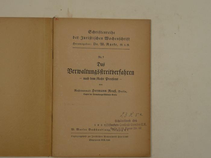  Die Verwaltungsstreitverfahren - nach dem Recht Preußens. (1937)