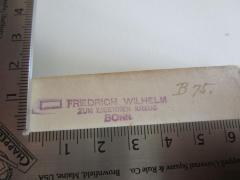 - (Johannis-Loge Friedrich Wilhelm zum Eisernen Kreuz (Bonn)), Stempel: Zeichen, Name, Berufsangabe/Titel/Branche, Ortsangabe; '▭ Friedrich Wilhelm zum Eisernen Kreuz Bonn.'.  (Prototyp)