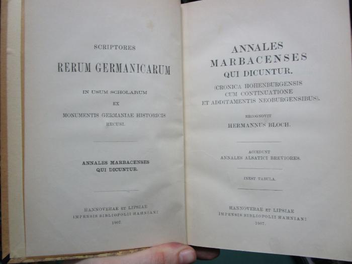 Ai 1146 44 2.Ex.: Annales Marbacenses qui dicuntur : (Cronica Hohenburgensis cum continuatione et additamentis Neoburgensibus) (1907)