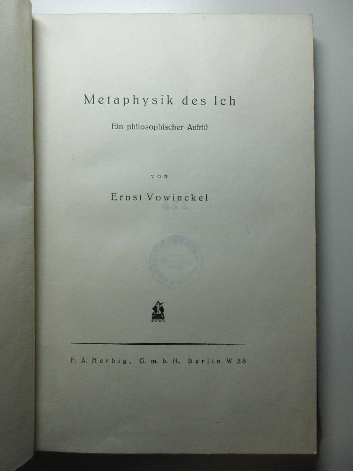 4 X 3754 : Metaphysik des Ich : ein philosophischer Aufriß (1924)