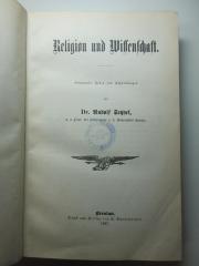 4 X 3728 : Religion und Wissenschaft : gesammelte Reden und Abhandlungen (1887)