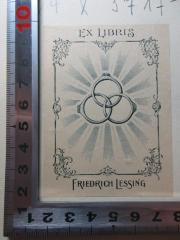 - (Lessing, Friedrich), Etikett: Exlibris, Emblem, Name; 'Ex Libris
Friedrich Lessing'. 
