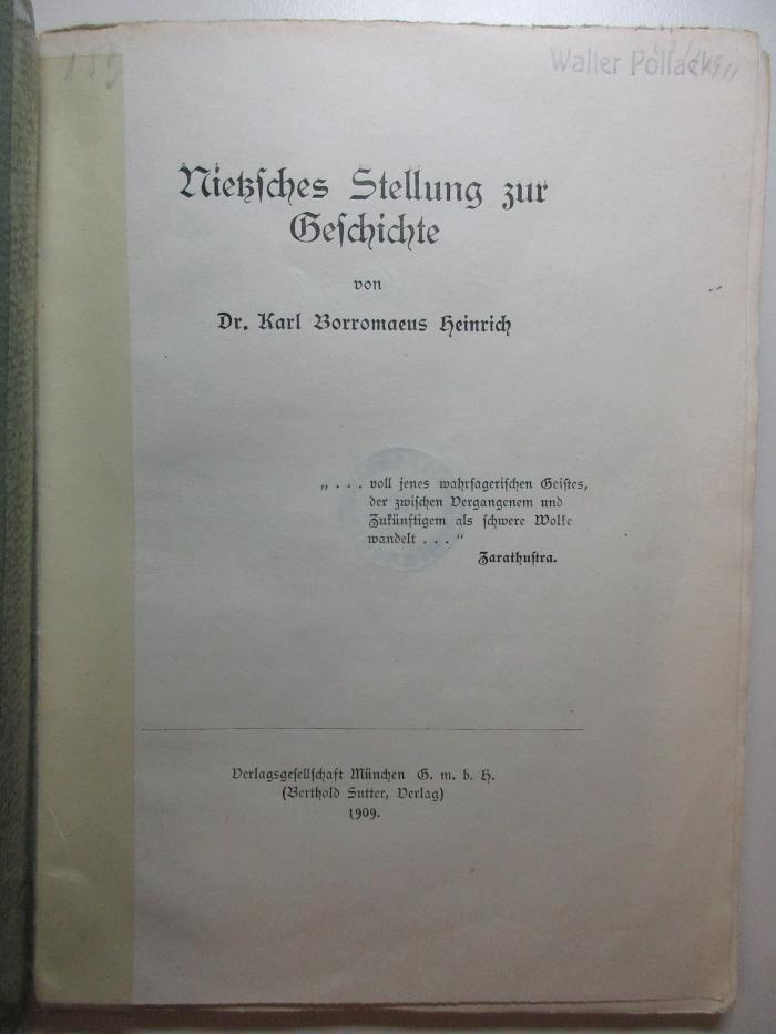 4 X 4632 : Nietzsches Stellung zur Geschichte (1909)