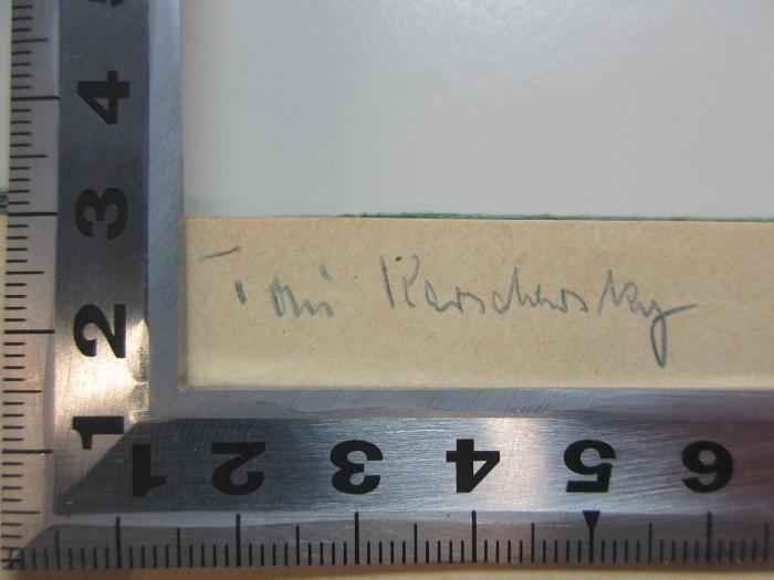 - (Karschewsky, Toni), Von Hand: Autogramm; 'Toni [Karschewsky]'. ;4 X 4485 : C. Iuli Caesaris commentarii belli Gallici : adiecta est tabula geographica (1940)