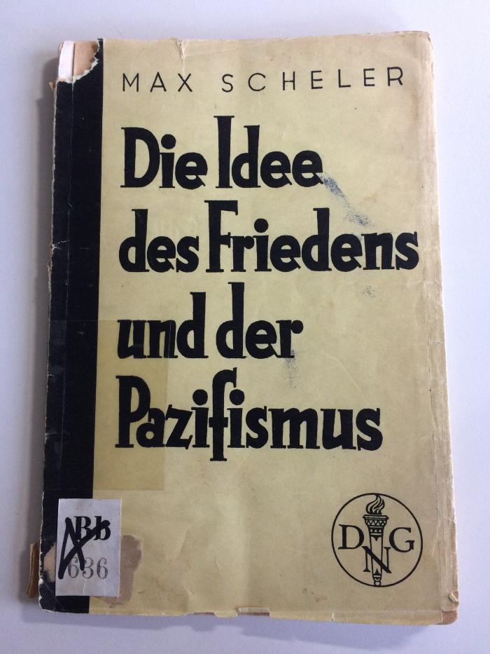 Bb 636 (ausgeschieden) : Die Idee des Friedens und der Pazifismus (1931)