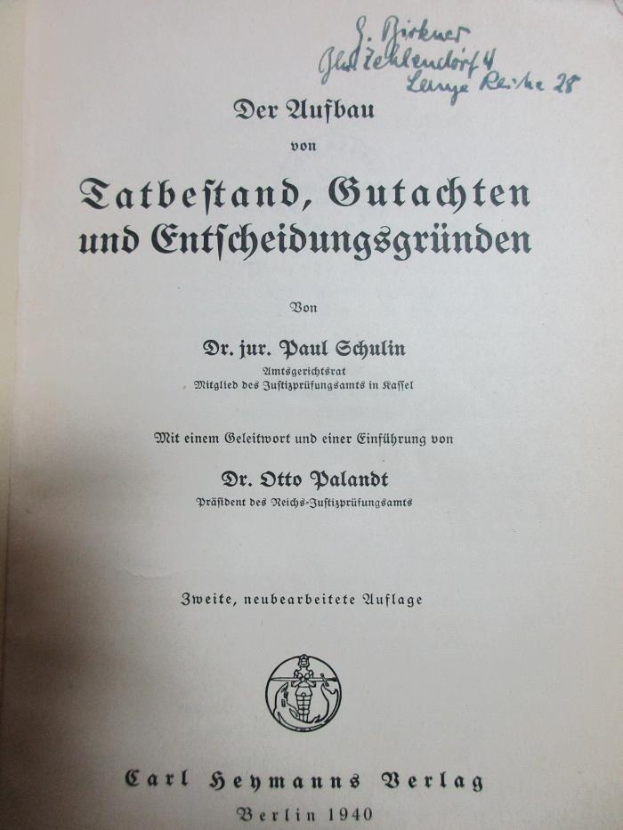 5 C 193&lt;2&gt; : Der Aufbau von Tatbestand, Gutachten und Entscheidungsgründen (1940)