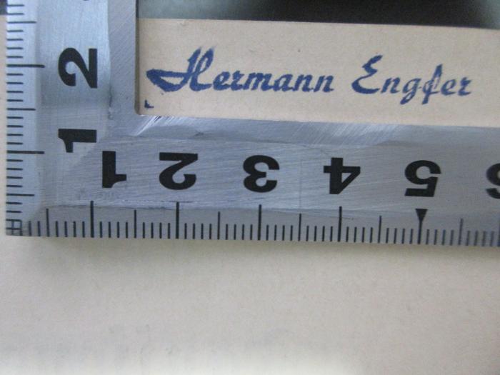 - (Engfer, Hermann), Stempel: Autogramm; 'Hermann Engfer'.  (Prototyp);4 F 551-8 : Die italienischen literarischen Gegner Luthers (1912)