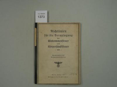 Richtlinien für die Veranlagung der Einkommensteuer und Körperschaftsteuer. (1937)
