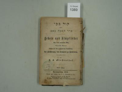  .בכי סדר תשעה oder קל באב
Gebete und Klagelieder für den neunten Ab, nebst einem Anhänge: Enthalten die geschichtliche Darstellung der Zerstörung des Tempels zu Jerusalem. (1870)