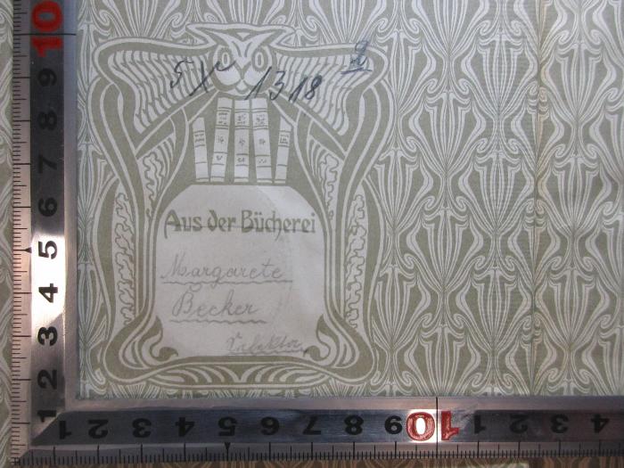 - (Becker, Margarete), Von Hand: Autogramm, Exlibris; 'Aus der Bücherei
Margarete Becker
[?]'. ;5 X 1318&lt;2&gt; : Grundriß der Kunstgeschichte (1906)