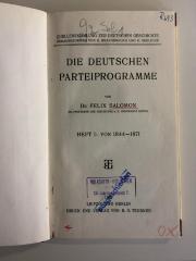 G2 / SAL 1 : Die Deutschen Parteiprogramme. 1844 - 1871 (1907)