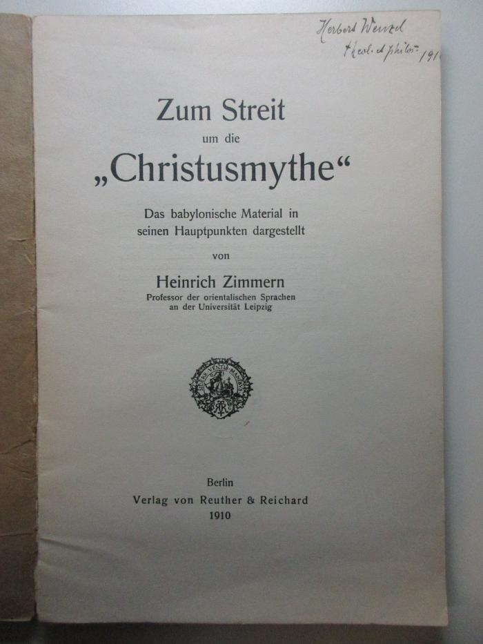 4 X 4520 : Zum Streit um die "Christusmythe" : das babylonische Material in seinen Hauptpunkten (1910)