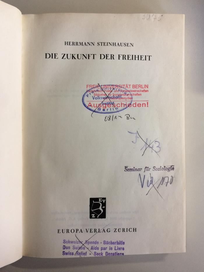 D Steinh I (ausgeschieden) : Die Zukunft der Freiheit (1938 (Copyright))
