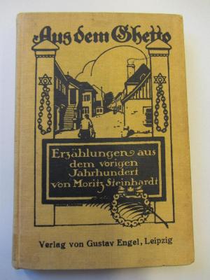 P Stein : Aus dem Ghetto. Erzählungen aus dem vorigen Jahrhundert (1913)