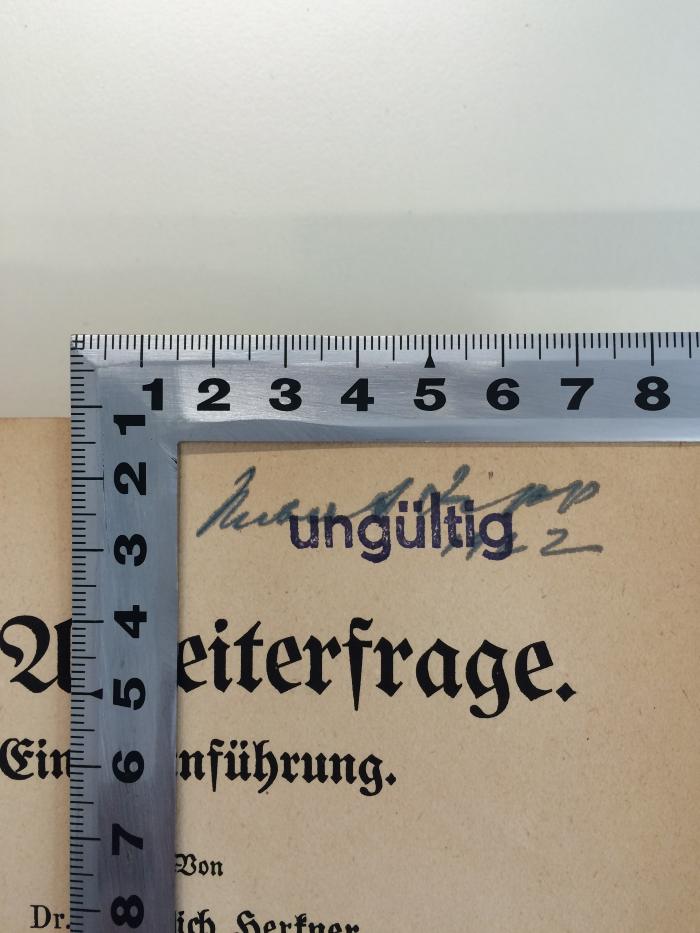 Ba 465 1 : Die Arbeiterfrage. Eine Einführung. Arbeiterfrage und Sozialreform (1921);-, Von Hand: -; '[Hubert Lipp 19]22'