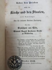 5 X 230 : Über den Frieden unter der Kirche und den Staaten : nebst Bemerkungen über die bekannte Berliner Darlegung (1843)