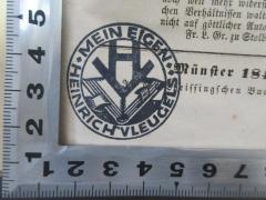 - (Vleugels, Heinrich), Stempel: Exlibris, Initiale, Name, Abbildung; 'Mein Eigen
HV
Heinrich Vleugels'. 