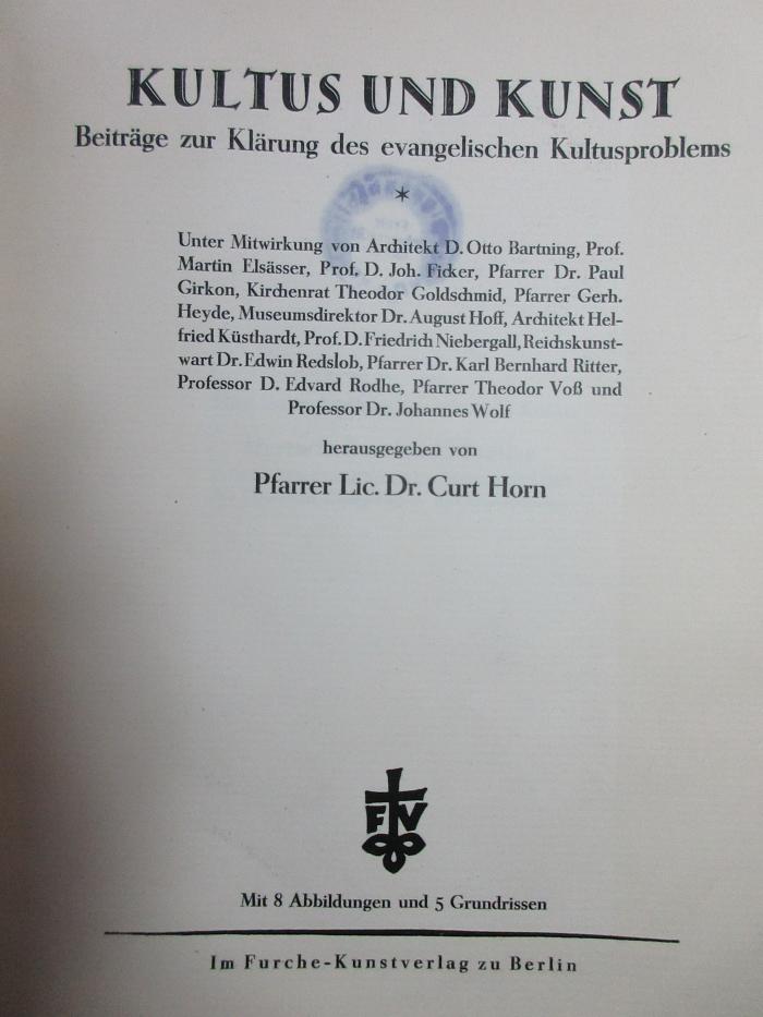 5 X 168 : Kultus und Kunst : Beiträge zur Klärung des evangelischen Kultusproblems (1925)