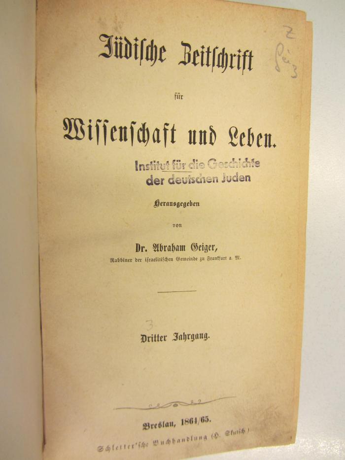 Z Gei 3 : Jüdische Zeitschrift für Wissenschaft und Leben. (1864/65)
