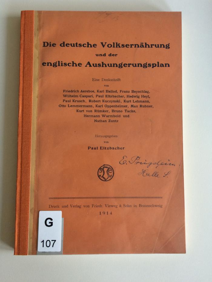 G 107 : Die deutsche Volksernährung und der englische Aushungerungsplan. Eine Denkschrift. (1914)