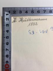 - (Hüttermann, H.), Von Hand: Name, Datum; 'H. Hüttermann 1932'. 