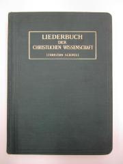  Liederbuch der Christlichen Wissenschaft (Christian Science) : mit fünf Gedichten (1924)