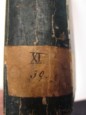  Hinterlassene Werke Friedrichs II. Königs von Preussen (1789);- (Loge zur Freimüthigkeit am Rhein (Frankenthal)), Etikett: Signatur; 'XI 39'. 