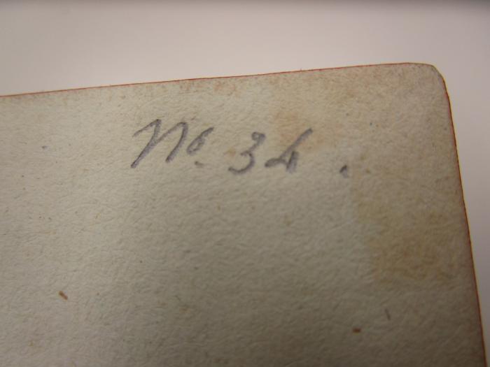  Auserlesene Moralische Schriften (1773);- (unbekannt), Von Hand: Nummer; 'No. 34.'. 