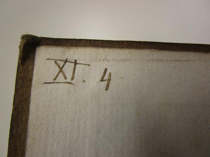  Gellerts moralische Vorlesungen (1774);- (Loge zur Freimüthigkeit am Rhein (Frankenthal)), Von Hand: Signatur; 'XI. 4'. ;- (Loge zur Freimüthigkeit am Rhein (Frankenthal)), Von Hand: Signatur; 'XI ##'.  (Prototyp)