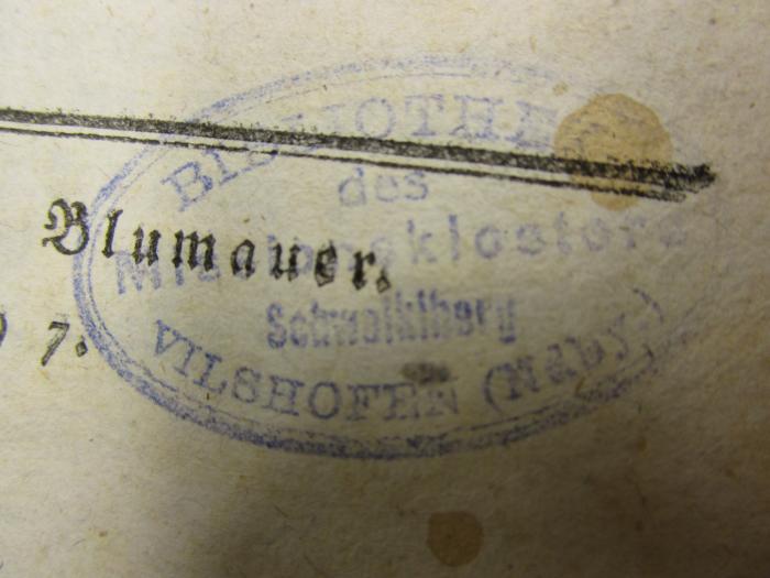 G46 / 247 (Kloster Schweiklberg. Bibliothek), Stempel: Name, Ortsangabe, Berufsangabe/Titel/Branche; 'Bibliothek des Missionsklosters Schweiklberg Vilshofen (Ndby.)'.  (Prototyp); Kaiser Leopold : Vom Jahre 1658 bis 1686 (1797)