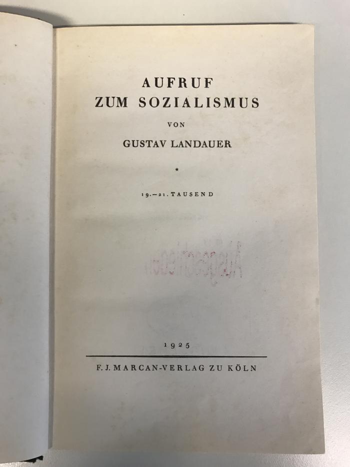 Bd 506* (ausgeschieden) : Aufruf zum Sozialismus (1925)