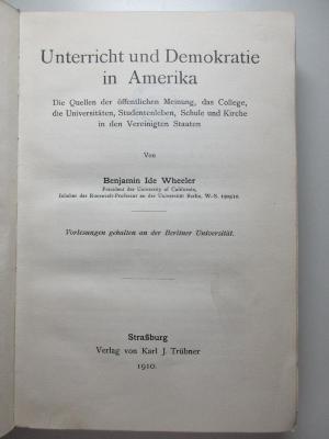 3 X 1091 : Unterricht und Demokratie in Amerika (1910)