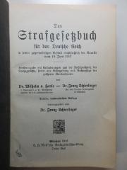 6 C 311&lt;3&gt; : Das Strafgesetzbuch für das deutsche Reich
in seiner gegenwärtigen Gestalt einschließlich der Novelle vom 19. Juni 1912 (1912)