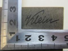 - (Klein, [?]), Von Hand: Autogramm; 'Klein.'. 
