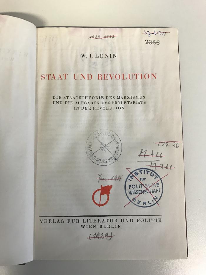 M 726 L 26 26 (ausgesondert) : Staat und Revolution. Die Staatstheorie des Marxismus und die Aufgaben des Proletariats in der Revolution. (1929)