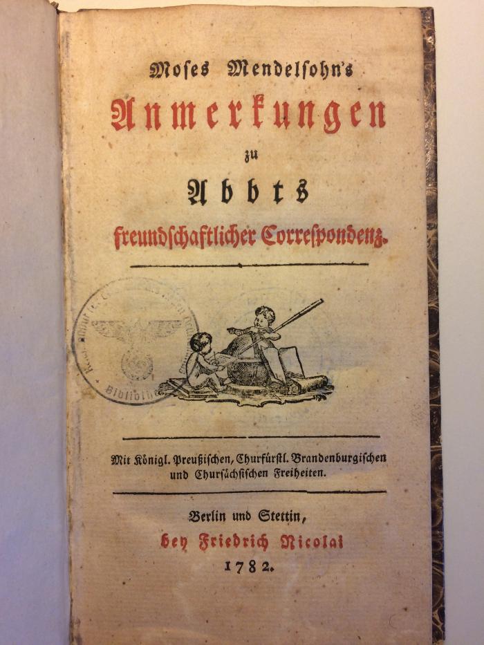 Rara 1188 : Moses Mendelsohn's Anmerkungen zu Abbts freundschaftlicher Correspondenz (1782)