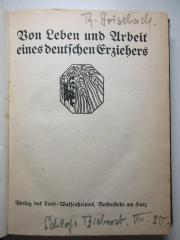 3 X 1299 : Von Leben und Arbeit eines deutschen Erziehers (1920)