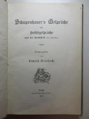 3 X 1315 : Schopenhauer's Gespräche
und
Selbstgespräche (1898)