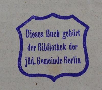 BD 3634 JEL 1/2 : בית המדרש (1853);- (Jüdische Gemeinde zu Berlin), Stempel: Name, Ortsangabe, Berufsangabe/Titel/Branche; 'Dieses Buch gehört der Bibliothek der jüd. Gemeinde Berlin'.  (Prototyp)