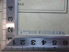 - (Kressmann, Arthur), Stempel: Autogramm; 'Arthur Kressmann'. 