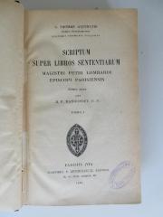 BN 2543 S434-1-2 : Scriptum super libros sententiarum magistri Petri Lombardi eposcopi Parisiensis. Bd. 1 u. 2 (1929)