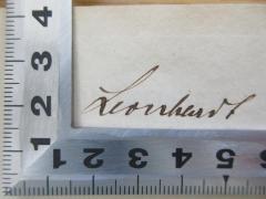 - (Leonhardt, [?]), Von Hand: Autogramm; 'Leonhart'. 