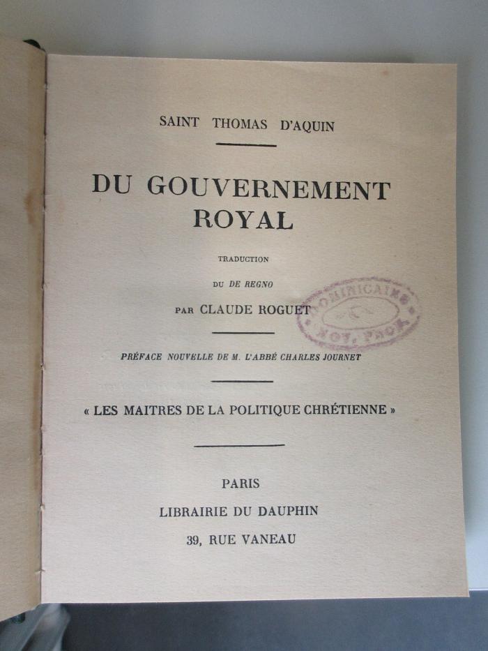 BN 2543 R342F.1931 : Du gouvernement royal : Traduction du De regno par Claude Roguet (1931)