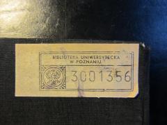 - (Universitätsbibliothek (Adam-Mickiewicz-Universität)), Etikett: Signatur, Ortsangabe; 'Biblioteka Uniwersytecka w Poznaniu

Signatur: 
3001356'.  (Prototyp)