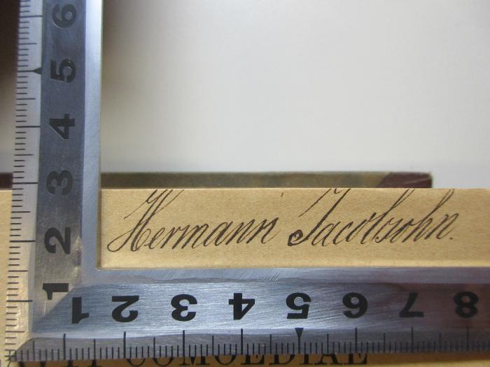 - (Jacobson, Hermann), Von Hand: Initiale; 'Hermann Jacobsohn'. ;6 K 104-2 : Plavti Comoediae : Volumen Altervm (1896)